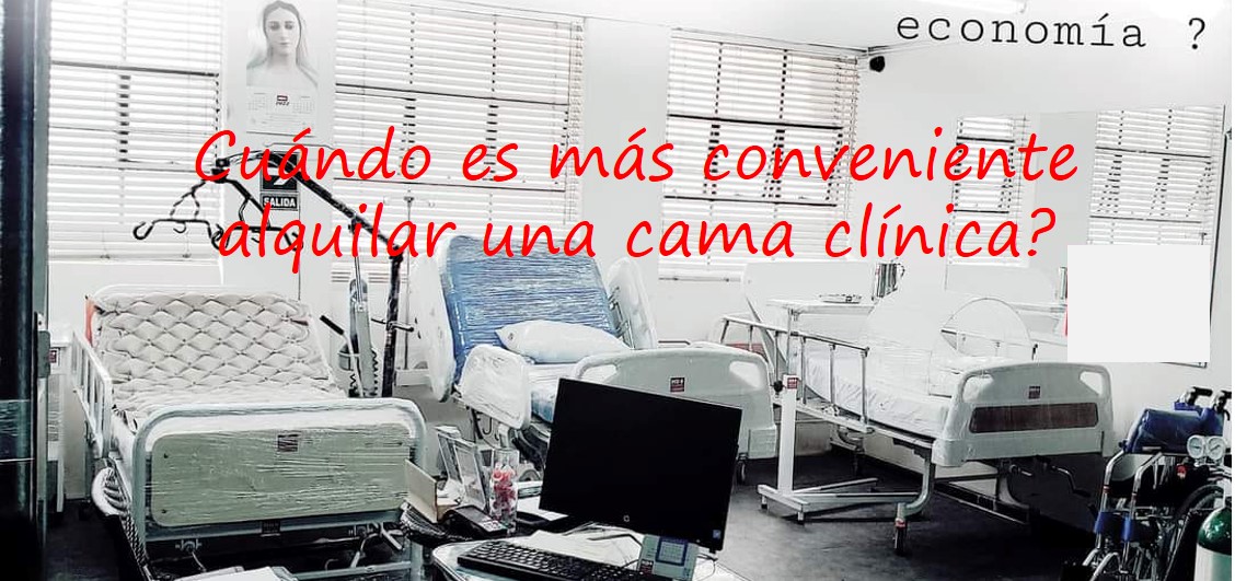 Cuándo alquilar Cama Clinica, puede ser más conveniente