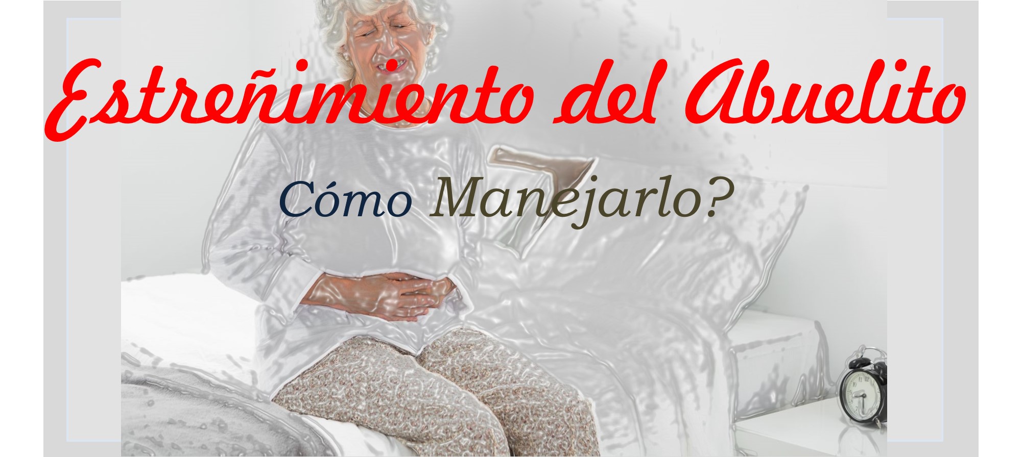 Estreñimiento e impactación en Abuelitos