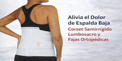 Dolor de Espalda: Cómo las Fajas y Corsets Ortopédicos Pueden Ayudarte a Recuperar tu Calidad de Vida